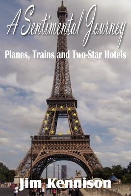 A Sentimental Journey by Kennison, Jim