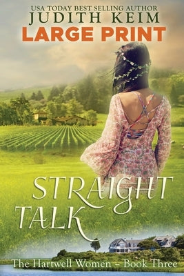 Straight Talk: Large Print Edition by Keim, Judith