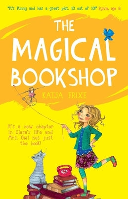 The Magical Bookshop by Frixe, Katja