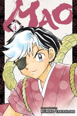 Mao, Vol. 4: Volume 4 by Takahashi, Rumiko