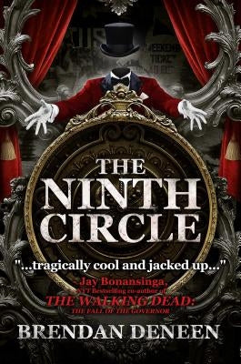 The Ninth Circle by Deneen, Brendan