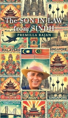 The SON-IN-LAW from SINDH by Premilla Rajan