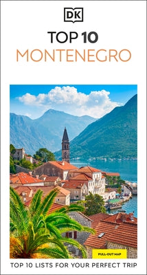 DK Top 10 Montenegro by Dk Travel
