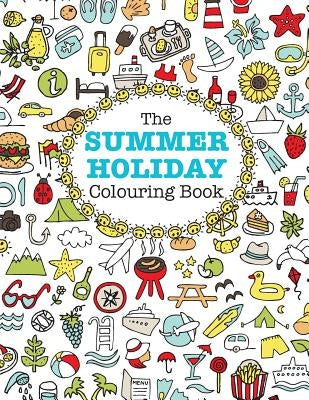 The Summer Holiday Colouring Book! by James, Elizabeth