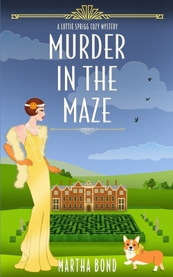 Murder in the Maze by Bond, Martha