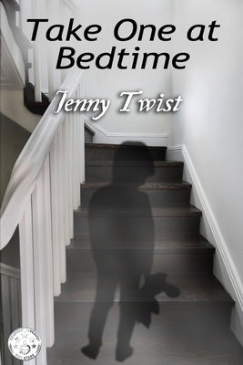 Take One at Bedtime by Twist, Jenny