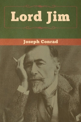 Lord Jim by Conrad, Joseph