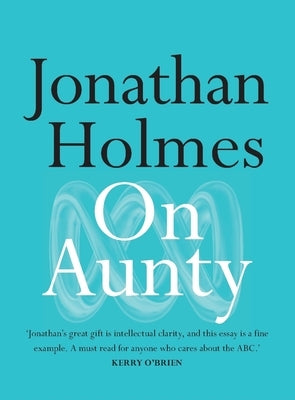 On Aunty by Holmes, Jonathan
