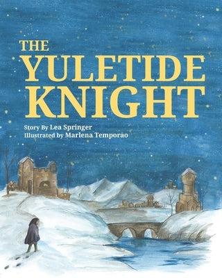 The Yuletide Knight by Temporao, Marlena