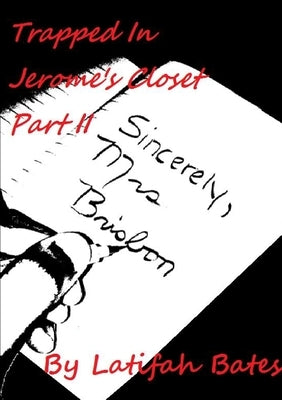 Sincerely, Mrs Brisbon by Bates, Latifah