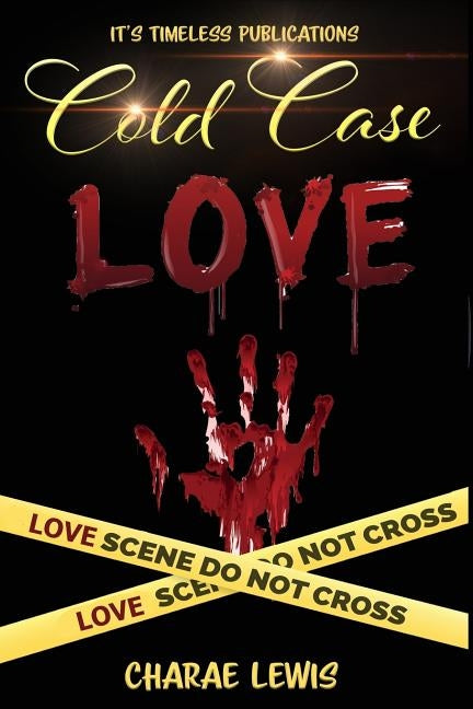 Cold Case Love by Lewis, Charae