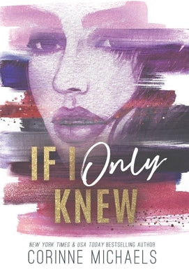 If I Only Knew by Michaels, Corinne