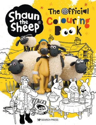 Shaun the Sheep - The Official Colouring Book by Aardman Animations Ltd