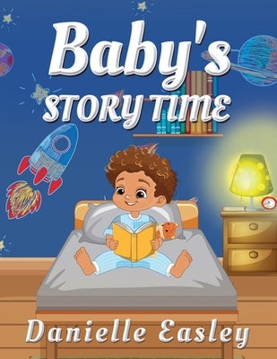Baby's Story Time by Easley, Danielle