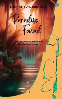 Paradise Found by Steeven King Vpj, Anipe