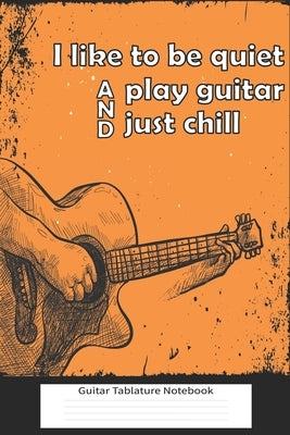 I Like Play Guitar tab Notebook - Book Music Journal for Guitar Music Notes: Lined Notebook / Journal Gift / 120 Page, 9 x 6, Soft Cover, Matte Finish by Lovers, Guitar