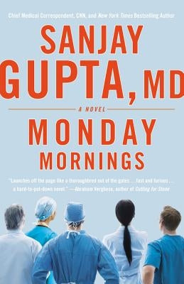 Monday Mornings by Gupta, Sanjay