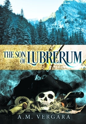 The Son of Lubrerum by Vergara, Amelia M.