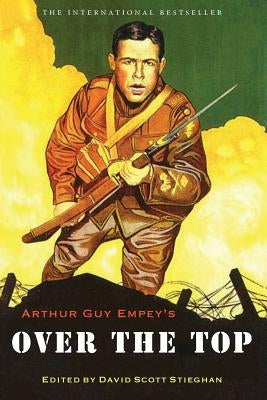 Over the Top by Empey, Arthur Guy