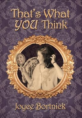 That's What You Think by Bortnick, Joyce