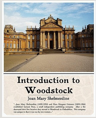 Introduction to Woodstock by Shelmerdine, Joan Mary