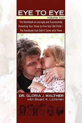 Eye to Eye Volume 2 by Walther, Gloria J.