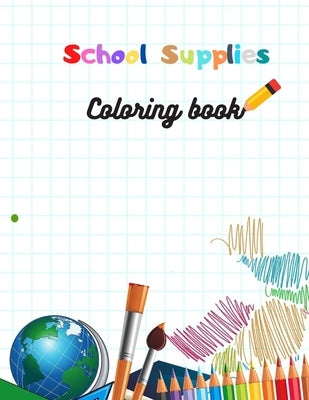 School supplies coloring book by Edition, Bakix