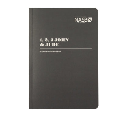 NASB Scripture Study Notebook: 1-3 John & Jude: NASB by Steadfast Bibles