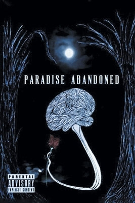 Paradise Abandoned by Hutchins, Ian Alexander