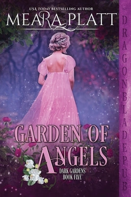 Garden of Angels by Platt, Meara