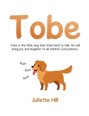 Tobe by Hill, Juliette