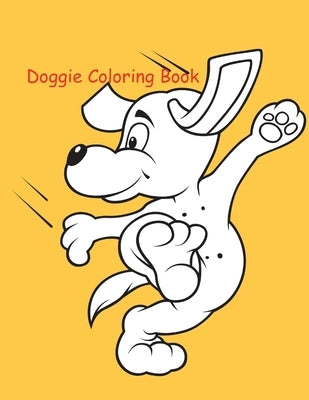 Doggie Coloring Book: Coloring Book for Kids by Journals, Bridgeport