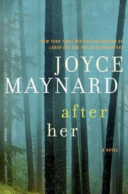 After Her by Maynard, Joyce