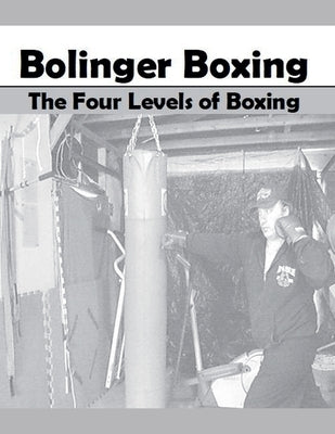 Bolinger Boxing by Bolinger, Scott
