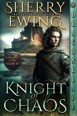 Knight of Chaos by Ewing, Sherry