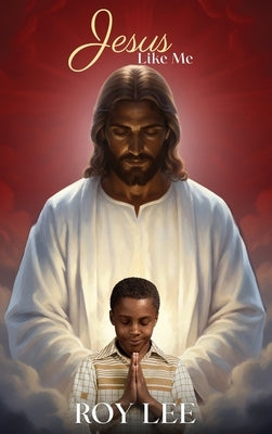 Jesus Like Me by Lee, Roy