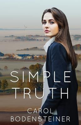 Simple Truth by Bodensteiner, Carol