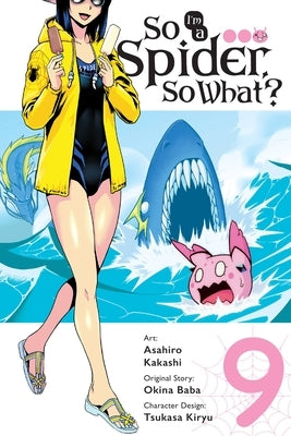 So I'm a Spider, So What?, Vol. 9 (Manga) by Baba, Okina