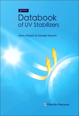 Databook of UV Stabilizers by Wypych, Anna