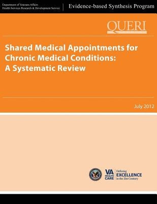 Shared Medical Appointments for Chronic Medical Conditions: A Systematic Review by Service, Health Services Research