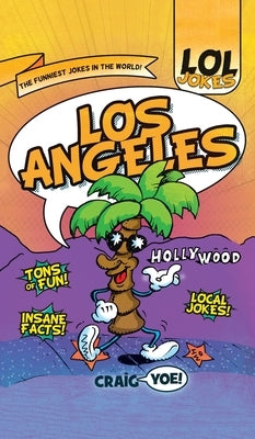 Lol Jokes: Los Angeles by Yoe, Craig