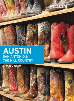 Moon Austin, San Antonio & the Hill Country by Marler, Justin