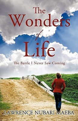 The Wonders of Life by Maeba, Lawrence Nubari