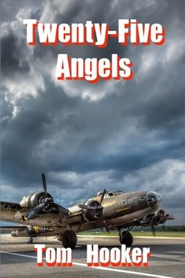 Twenty-Five Angels by Hooker, Tom
