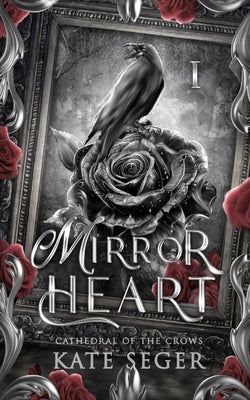 Mirror Heart by Seger, Kate