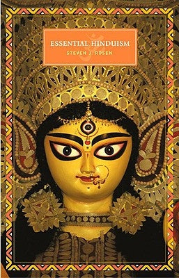 Essential Hinduism by Rosen, Steven