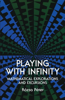 Playing with Infinity by Péter, Rózsa