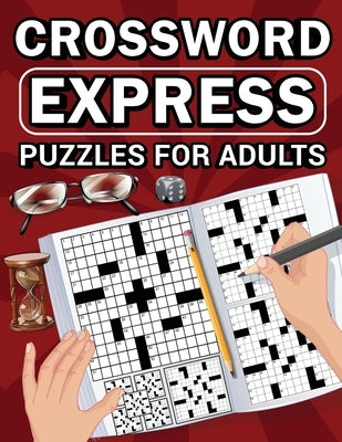 Crossword Express Puzzles for Adults by Bowser, Scott E.