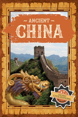 Ancient China by Lynch, Seth