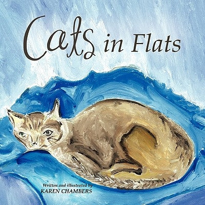 Cats in Flats by Chambers, Karen